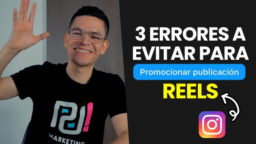 Errores comunes al hacer reels que venden y cómo evitarlos