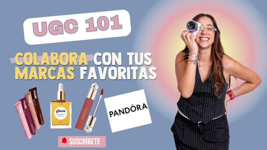 Lo que nadie te cuenta sobre mi experiencia como creadora UGC